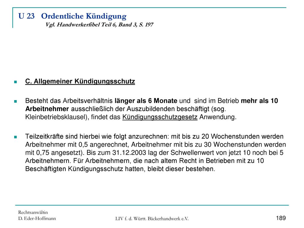 U 23 Ordentliche Kündigung Vgl. Handwerkerfibel Teil 6, Band 3, S. 197