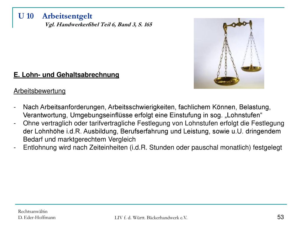 U 10 Arbeitsentgelt Vgl. Handwerkerfibel Teil 6, Band 3, S. 165