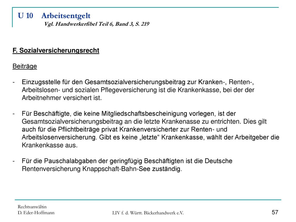 U 10 Arbeitsentgelt Vgl. Handwerkerfibel Teil 6, Band 3, S. 219