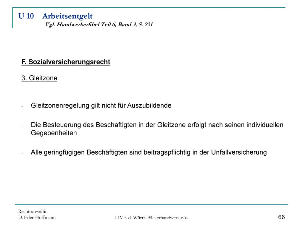 U 10 Arbeitsentgelt Vgl. Handwerkerfibel Teil 6, Band 3, S. 221