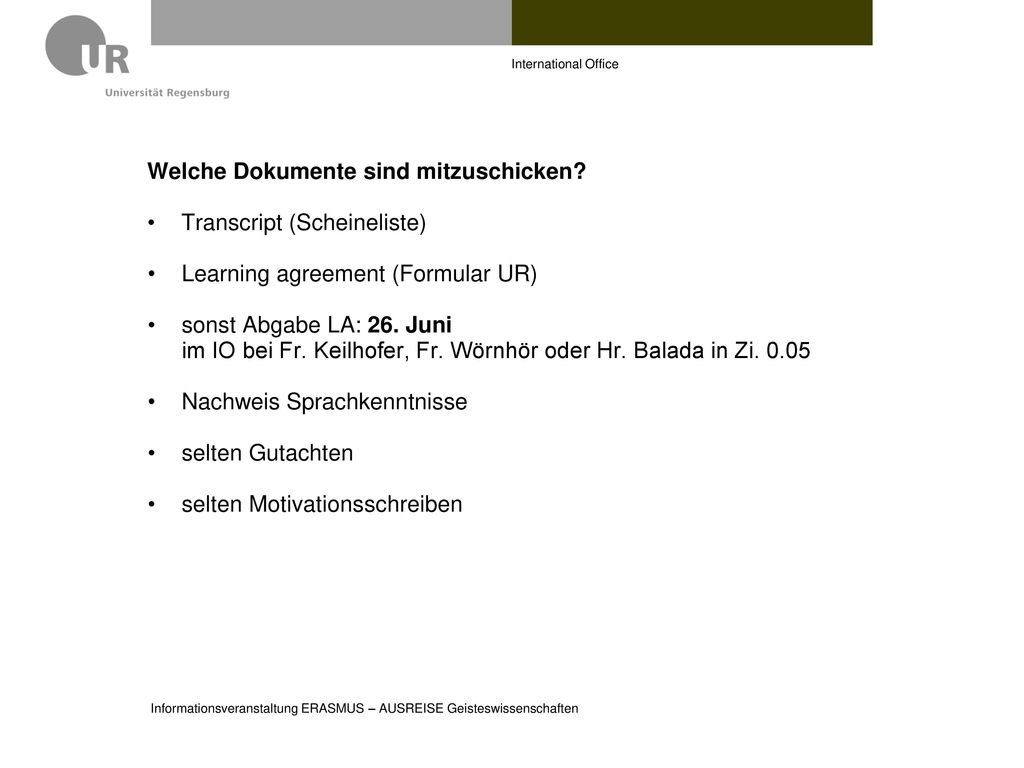 Welche Dokumente sind mitzuschicken Transcript (Scheineliste)