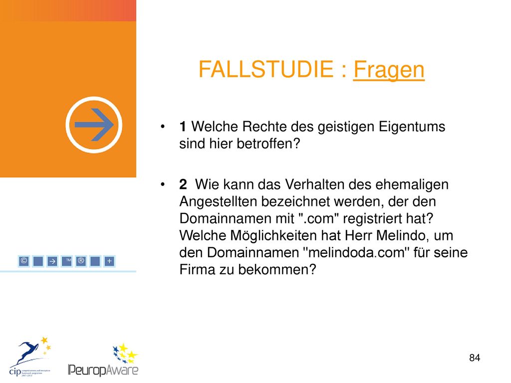 FALLSTUDIE : Fragen 1 Welche Rechte des geistigen Eigentums sind hier betroffen