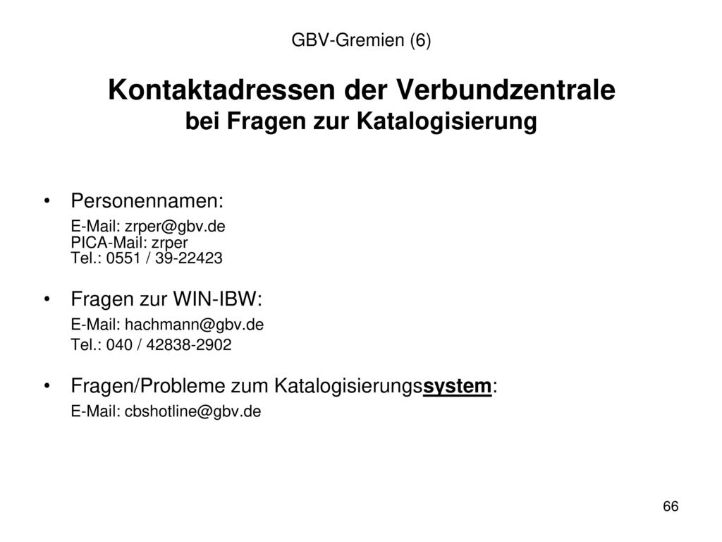 PICA-Mail: zrper Tel.: 0551 /