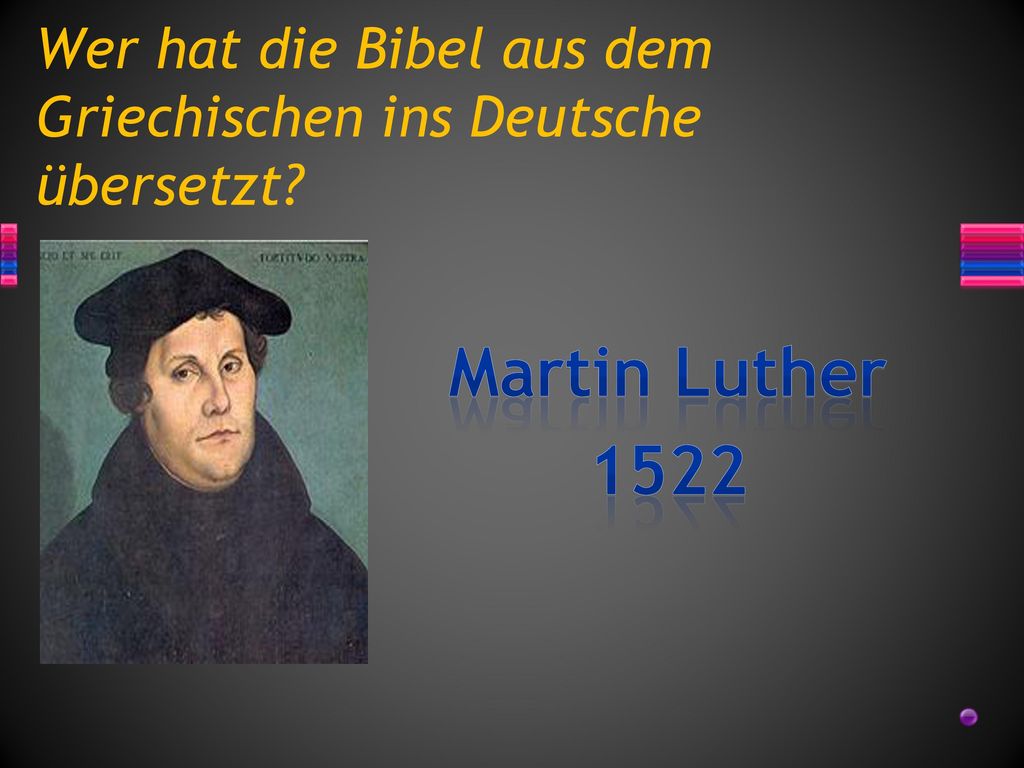 Wer hat die Bibel aus dem Griechischen ins Deutsche übersetzt