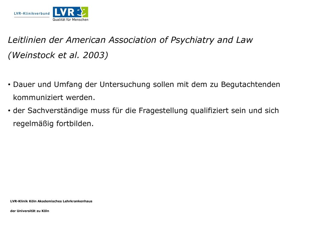Leitlinien der American Association of Psychiatry and Law (Weinstock et al. 2003)