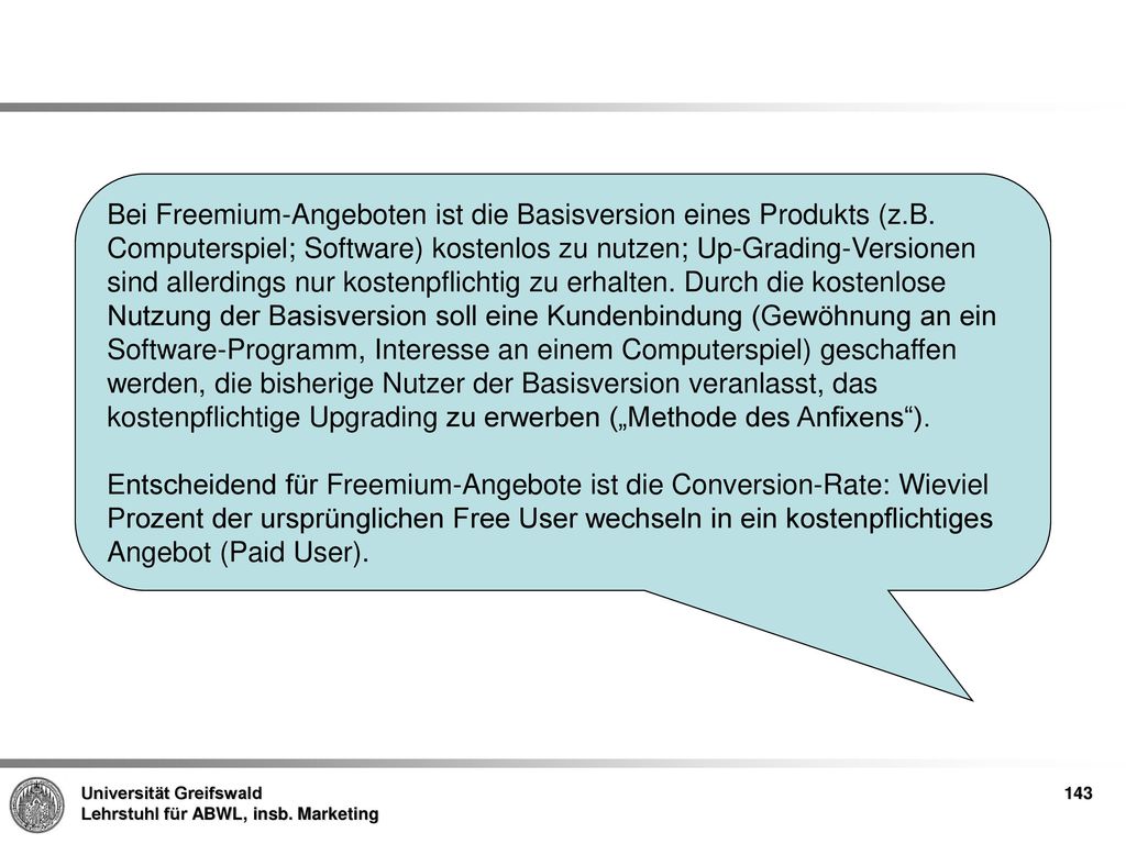 Bei Freemium-Angeboten ist die Basisversion eines Produkts (z. B