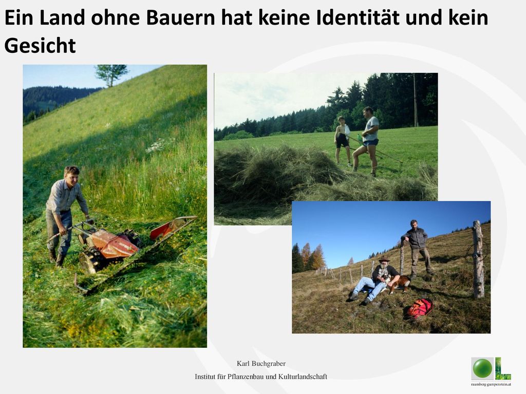 Ein Land ohne Bauern hat keine Identität und kein Gesicht