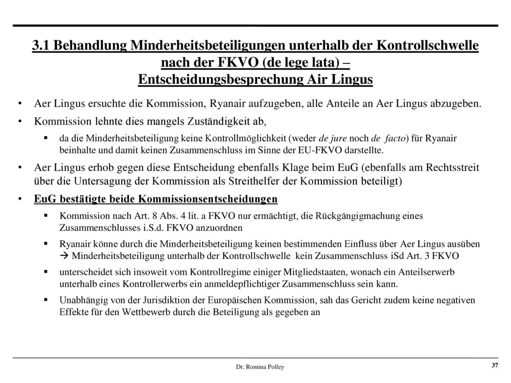 3.1 Behandlung Minderheitsbeteiligungen unterhalb der Kontrollschwelle nach der FKVO (de lege lata) – Entscheidungsbesprechung Air Lingus