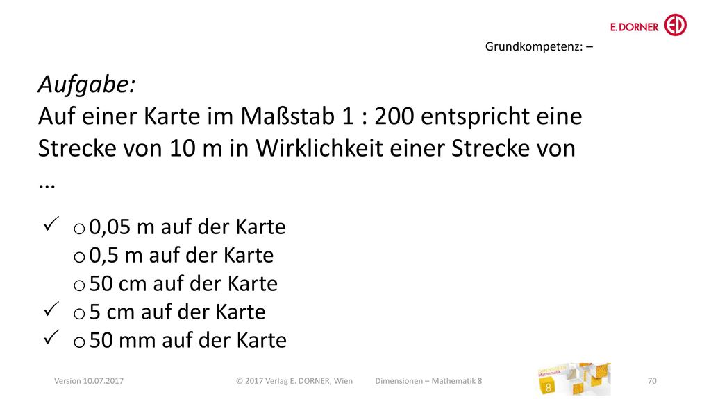 © 2017 Verlag E. DORNER, Wien Dimensionen – Mathematik 8