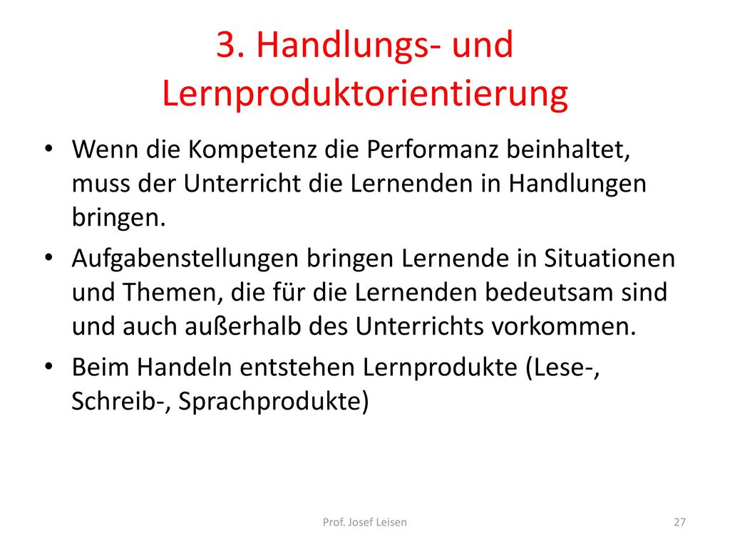 3. Handlungs- und Lernproduktorientierung