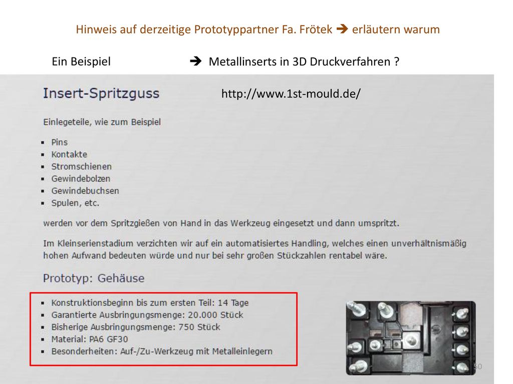 Hinweis auf derzeitige Prototyppartner Fa. Frötek  erläutern warum