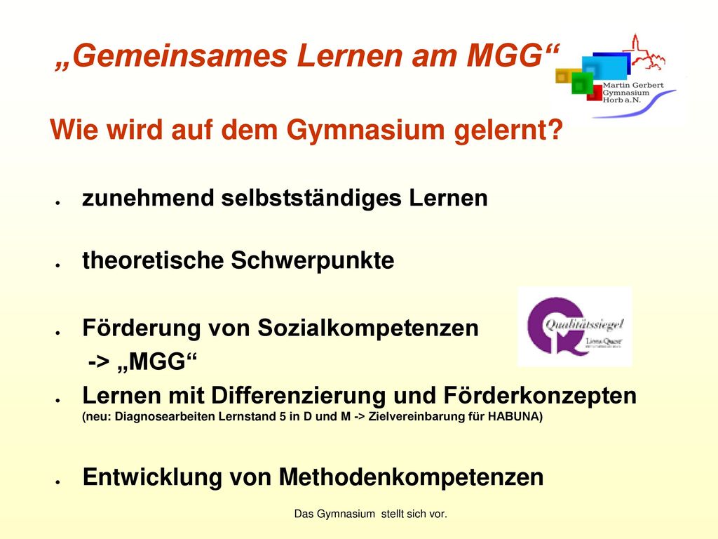 „Gemeinsames Lernen am MGG Wie wird auf dem Gymnasium gelernt