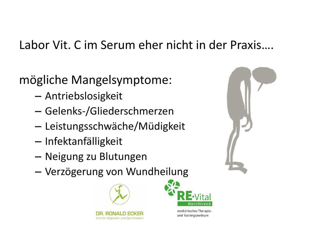 Labor Vit. C im Serum eher nicht in der Praxis….