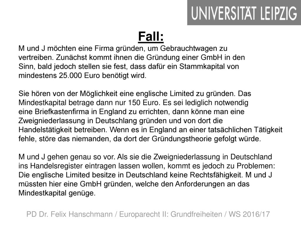 PD Dr. Felix Hanschmann / Europarecht II: Grundfreiheiten / WS 2016/17