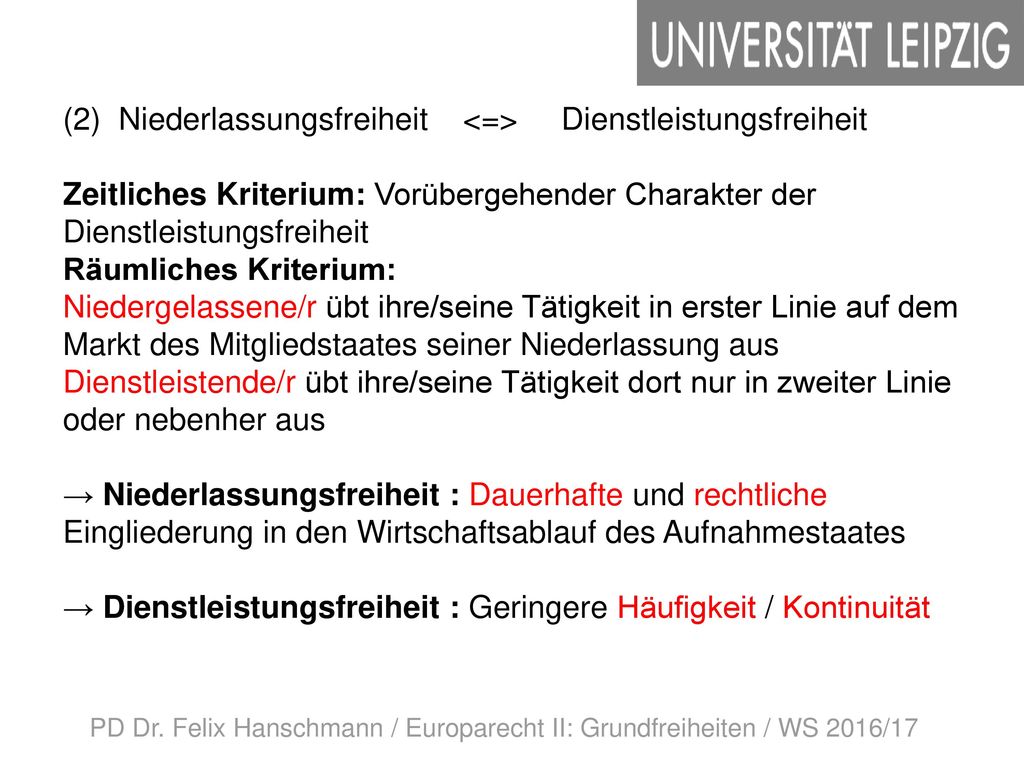 PD Dr. Felix Hanschmann / Europarecht II: Grundfreiheiten / WS 2016/17