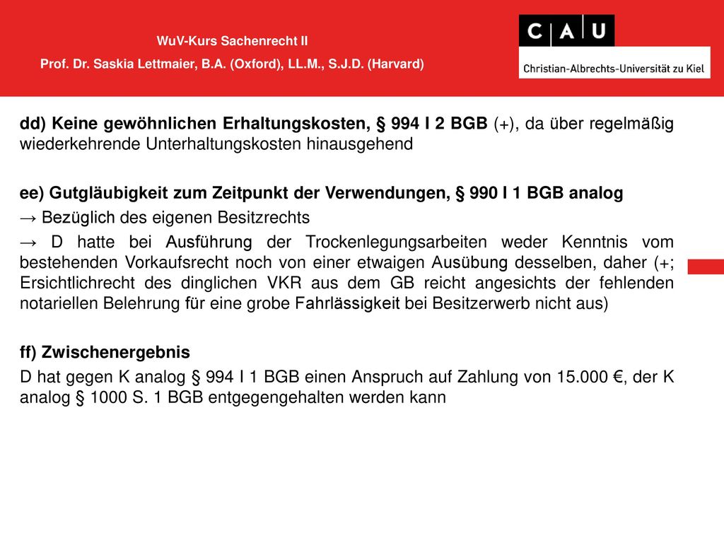 WuV-Kurs Sachenrecht II Prof. Dr. Saskia Lettmaier, B. A. (Oxford), LL