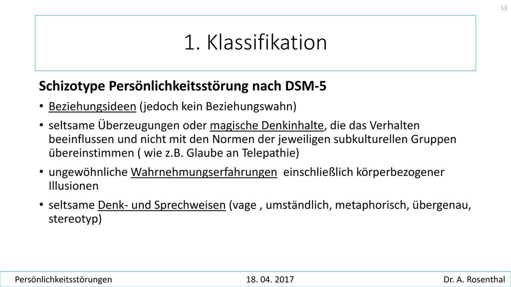 1. Klassifikation Schizotype Persönlichkeitsstörung nach DSM-5