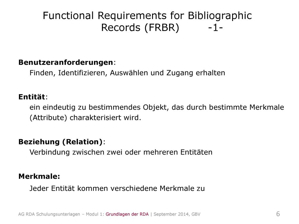 Functional Requirements for Bibliographic Records (FRBR) -1-