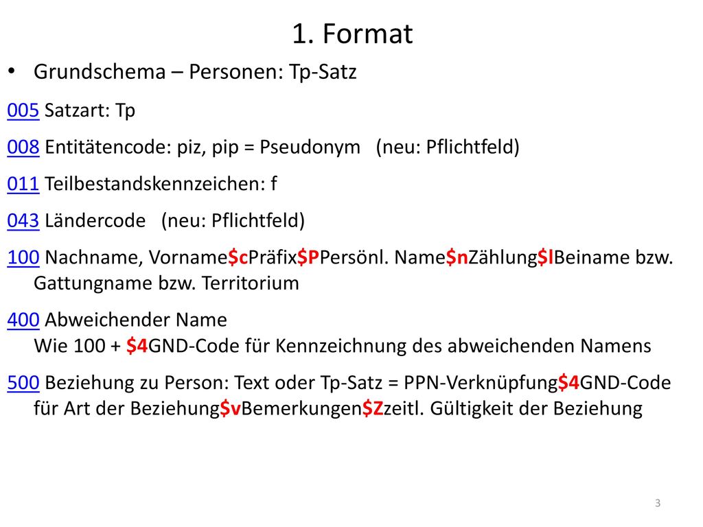 1. Format Grundschema – Personen: Tp-Satz 005 Satzart: Tp