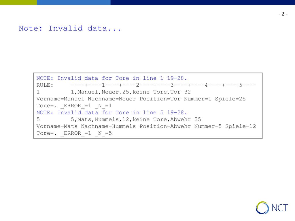 - 2 - Note: Invalid data... NOTE: Invalid data for Tore in line RULE:
