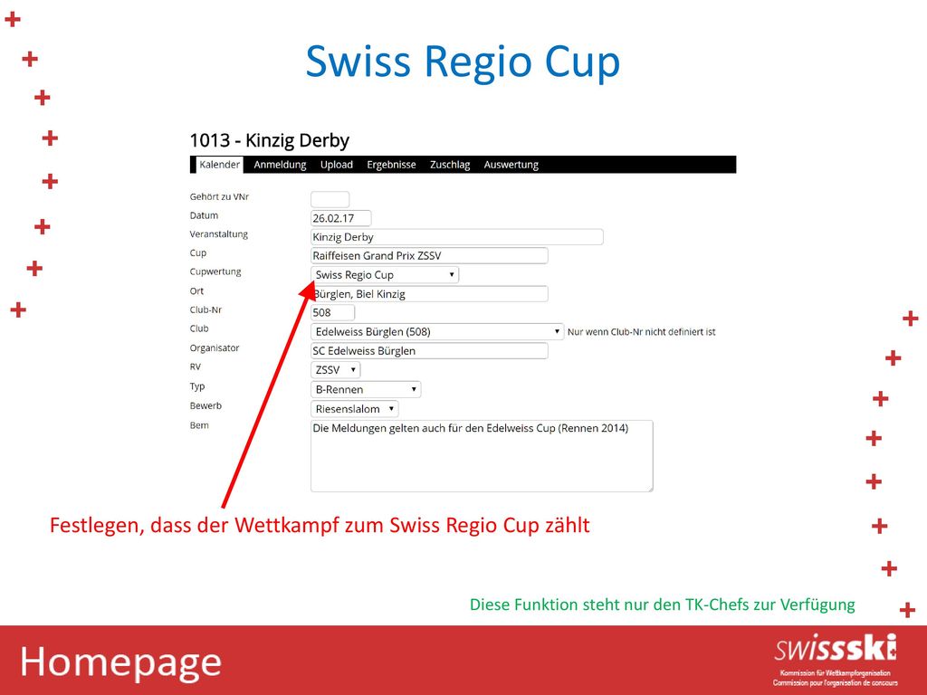 Swiss Regio Cup Festlegen, dass der Wettkampf zum Swiss Regio Cup zählt.