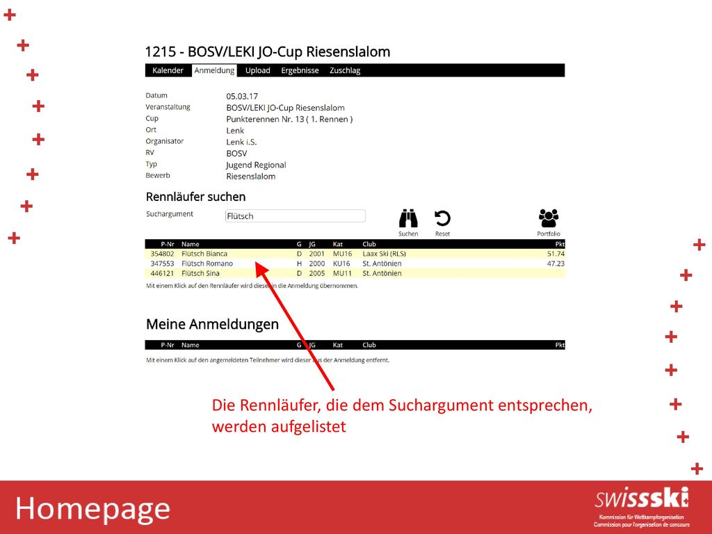 Die Rennläufer, die dem Suchargument entsprechen, werden aufgelistet