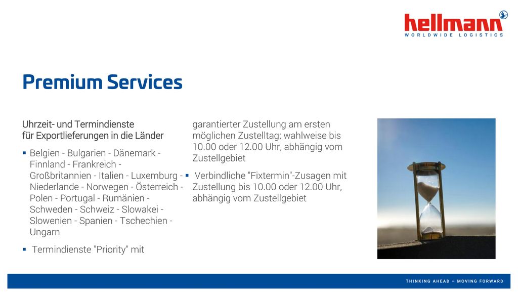 Premium Services Uhrzeit- und Termindienste für Exportlieferungen in die Länder.
