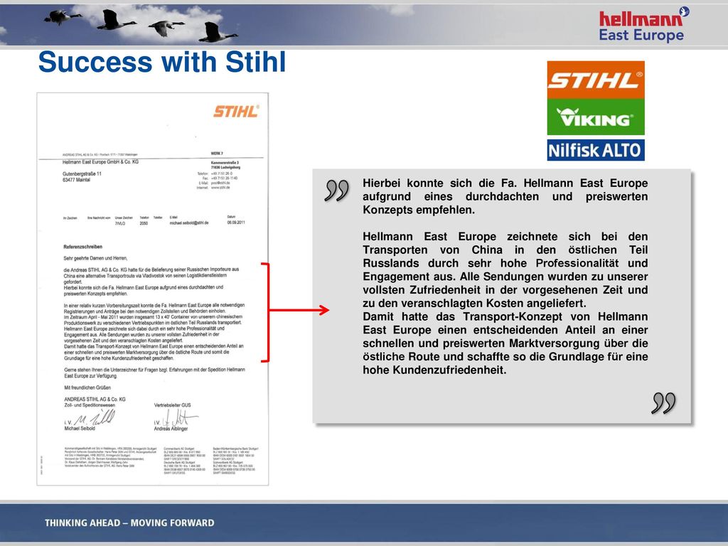 Success with Stihl Hierbei konnte sich die Fa. Hellmann East Europe aufgrund eines durchdachten und preiswerten Konzepts empfehlen.