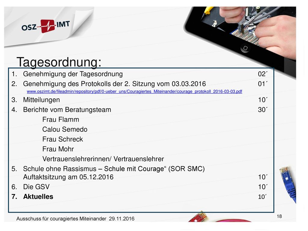 Tagesordnung: Genehmigung der Tagesordnung 02´