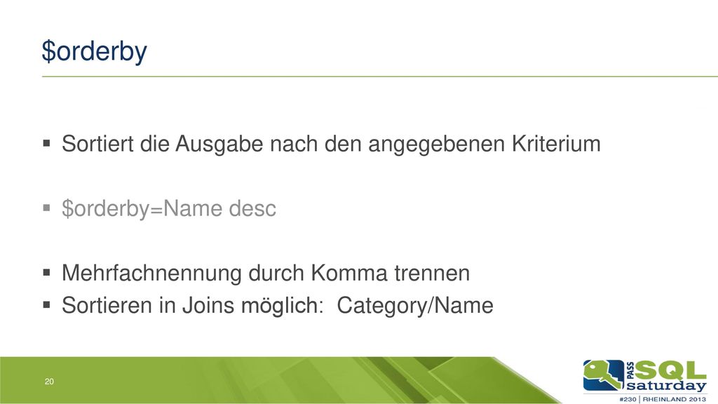 $orderby Sortiert die Ausgabe nach den angegebenen Kriterium