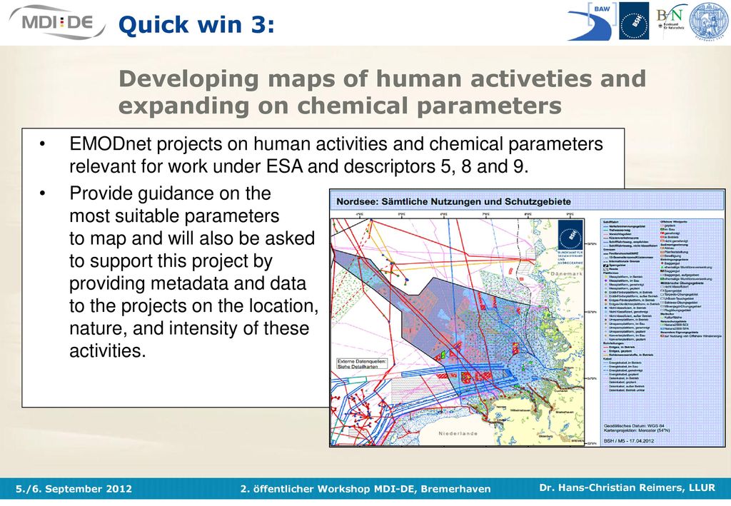 Quick win 3: Developing maps of human activeties and expanding on chemical parameters