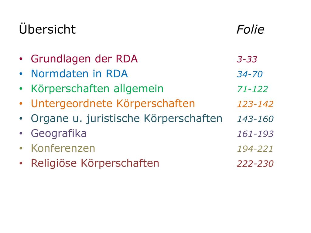 Übersicht Folie Grundlagen der RDA 3-33 Normdaten in RDA 34-70