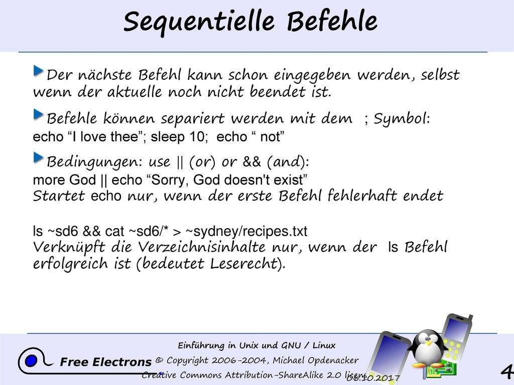 Sequentielle Befehle Der nächste Befehl kann schon eingegeben werden, selbst wenn der aktuelle noch nicht beendet ist.