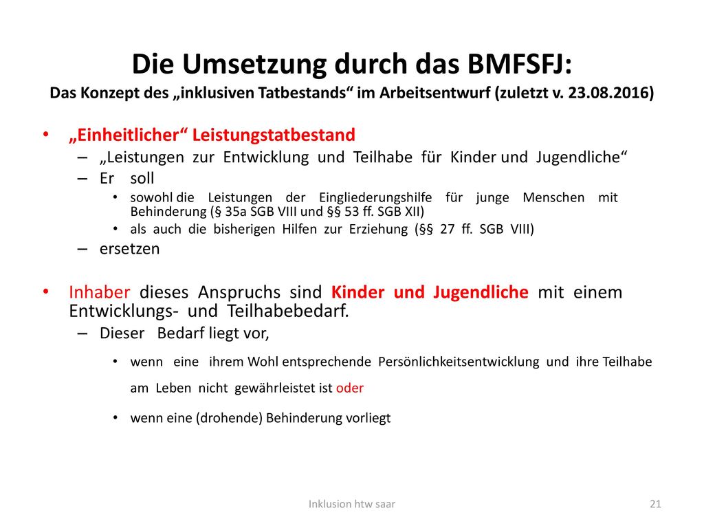 Die Umsetzung durch das BMFSFJ: Das Konzept des „inklusiven Tatbestands im Arbeitsentwurf (zuletzt v )