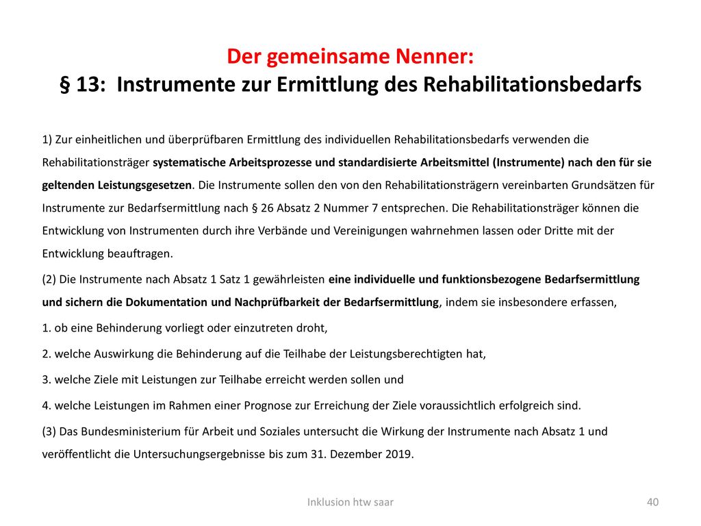 Der gemeinsame Nenner: § 13: Instrumente zur Ermittlung des Rehabilitationsbedarfs