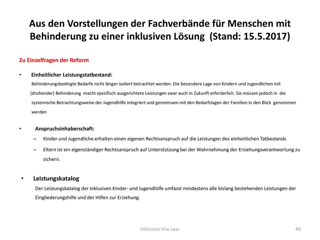 Aus den Vorstellungen der Fachverbände für Menschen mit Behinderung zu einer inklusiven Lösung (Stand: )