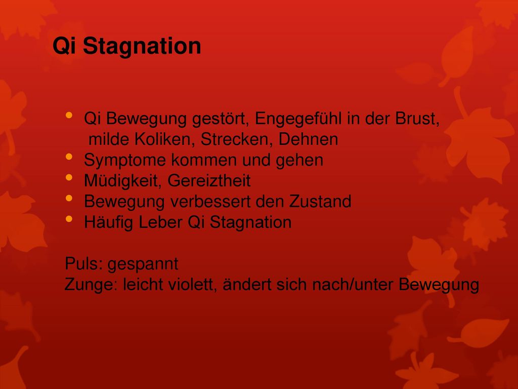 Qi Stagnation Qi Bewegung gestört, Engegefühl in der Brust,