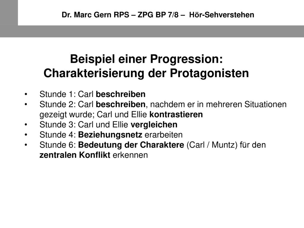 Beispiel einer Progression: Charakterisierung der Protagonisten