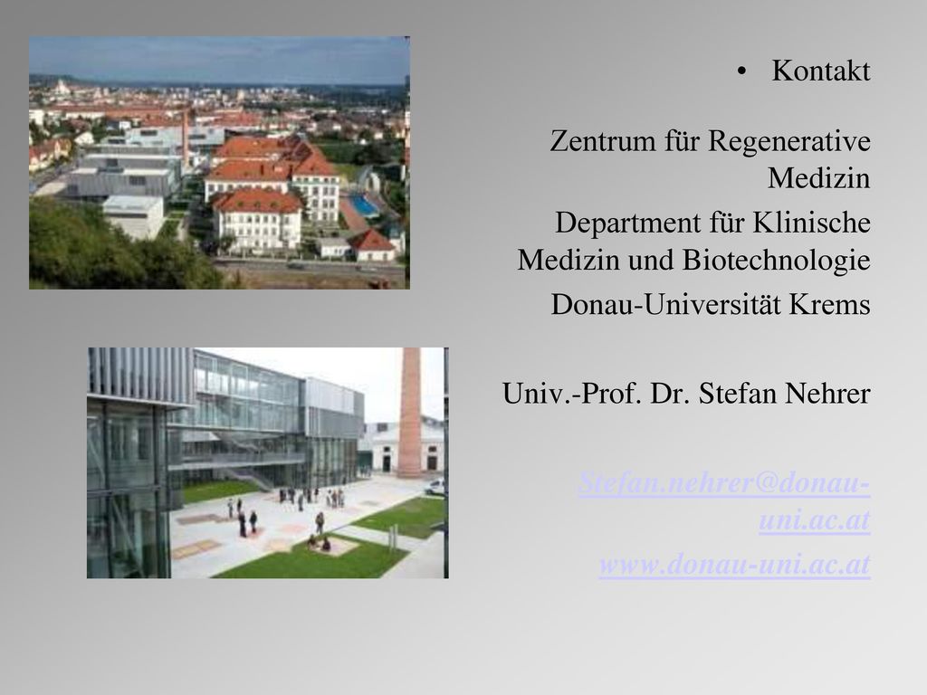 Kontakt Zentrum für Regenerative Medizin. Department für Klinische Medizin und Biotechnologie. Donau-Universität Krems.