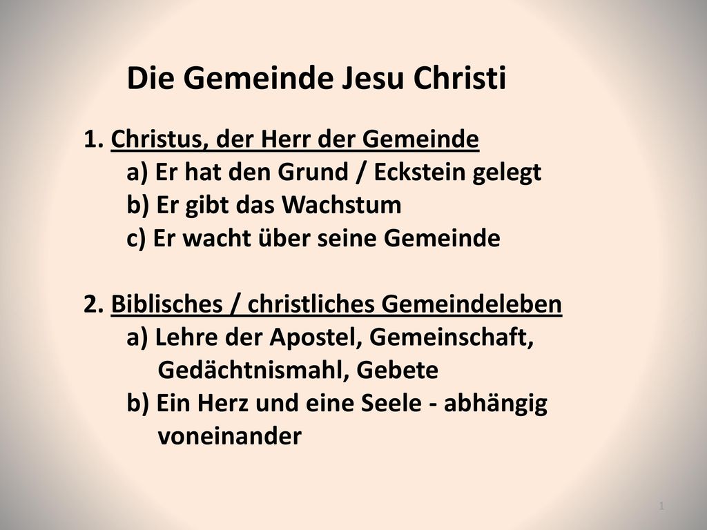 Die Gemeinde Jesu Christi. 1. Christus, der Herr der Gemeinde