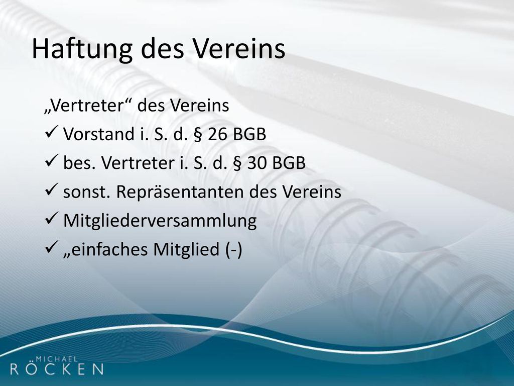 Haftung des Vereins „Vertreter des Vereins Vorstand i. S. d. § 26 BGB