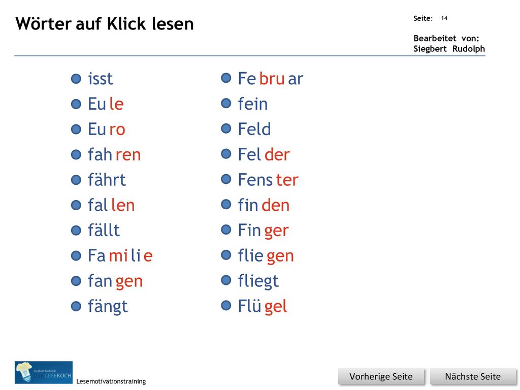 Wörter auf Klick lesen isst Fe bru ar Eu le fein Eu ro Feld fah ren
