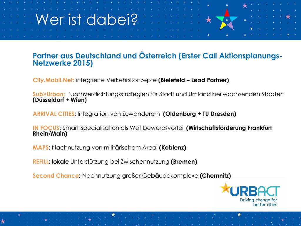 Wer ist dabei Partner aus Deutschland und Österreich (Erster Call Aktionsplanungs-Netzwerke 2015)