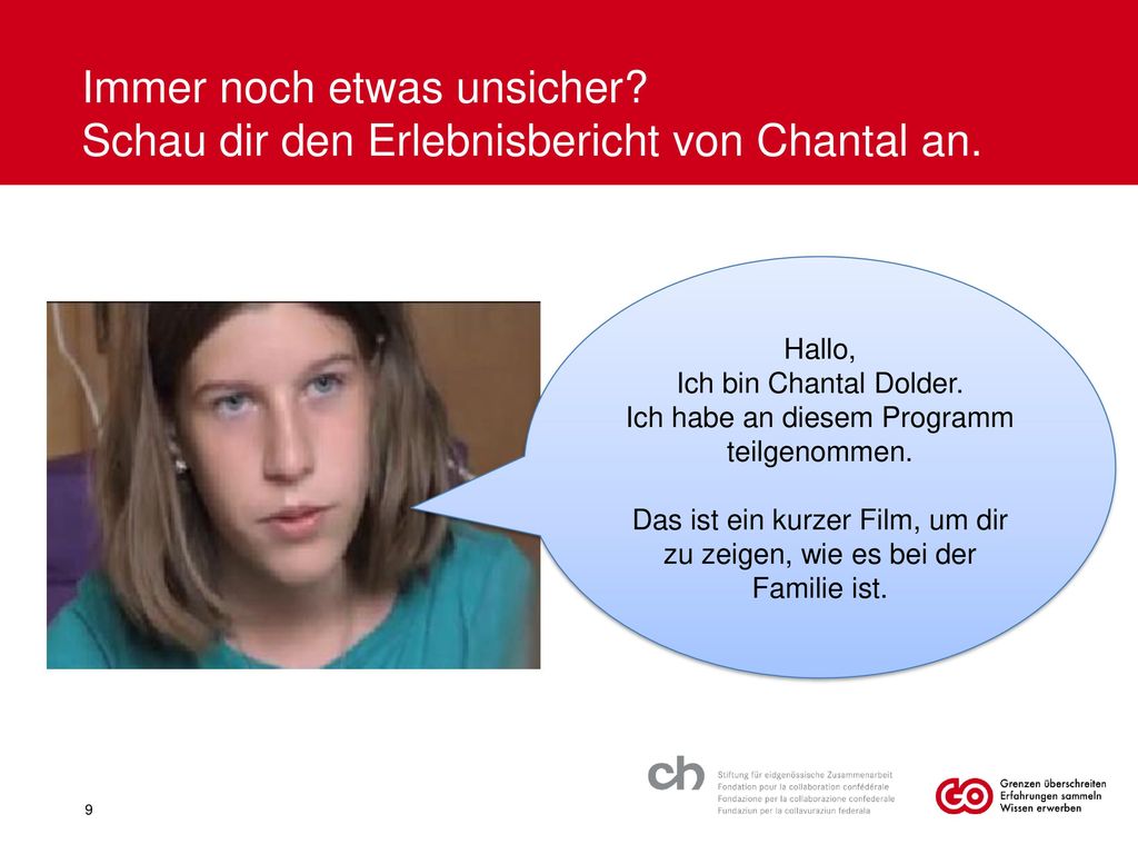 Immer noch etwas unsicher Schau dir den Erlebnisbericht von Chantal an.