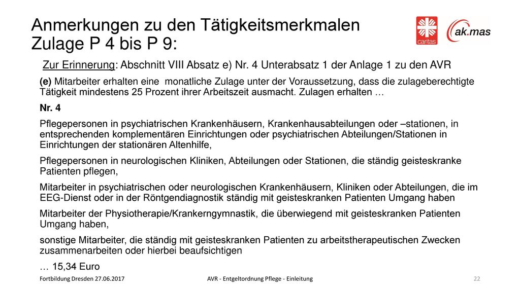 Anmerkungen zu den Tätigkeitsmerkmalen Zulage P 4 bis P 9: