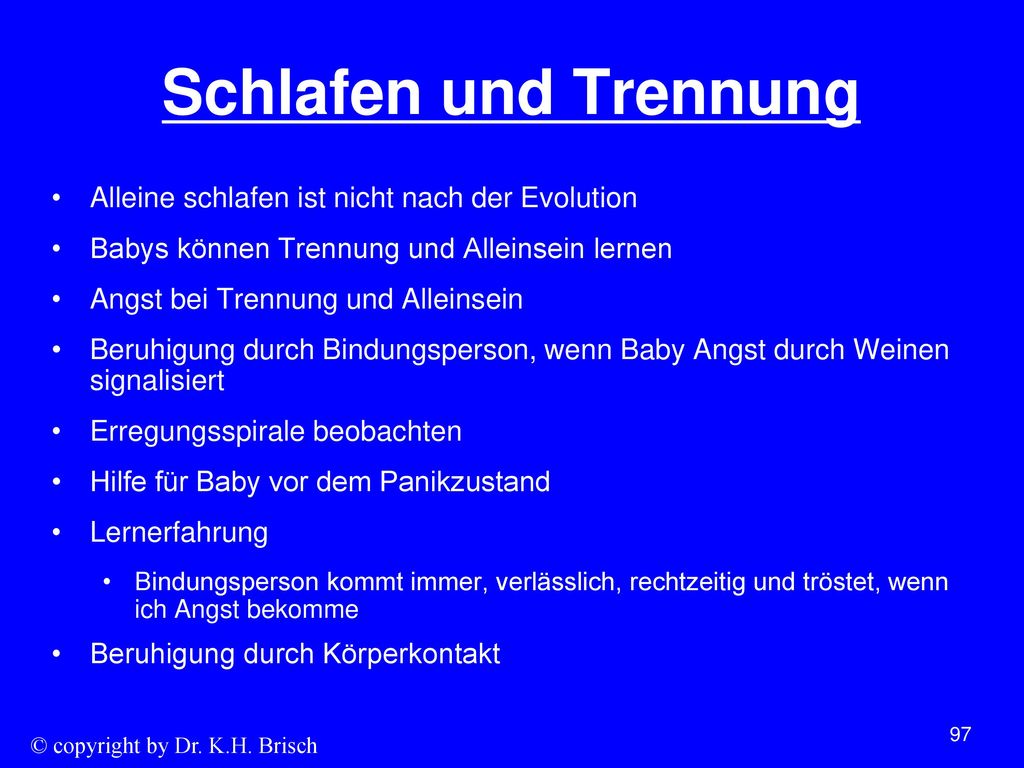 Schlafen und Trennung Alleine schlafen ist nicht nach der Evolution