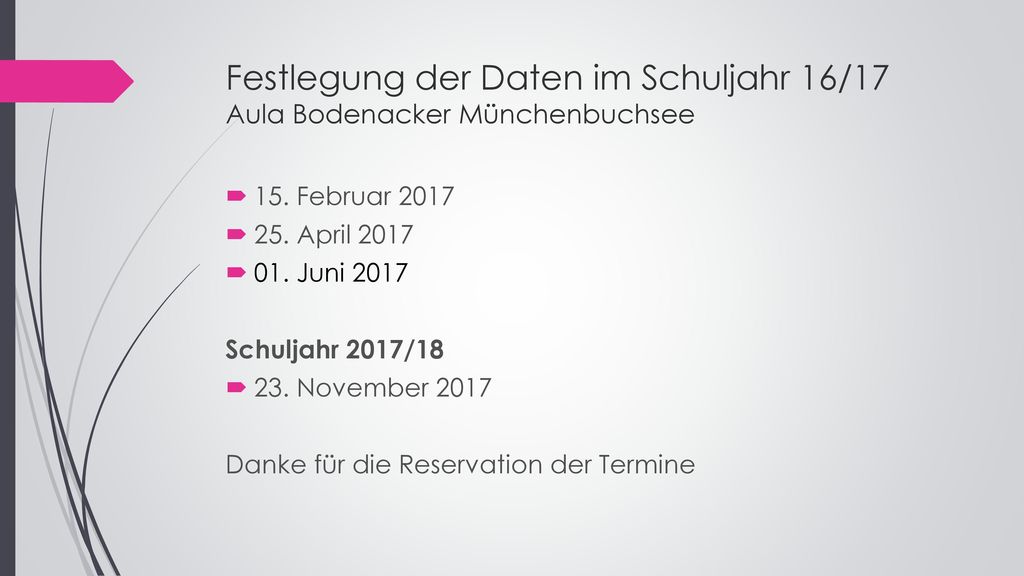 Traktandenliste Begrüssung / Wahl Kurze Erläuterung zum Ablauf