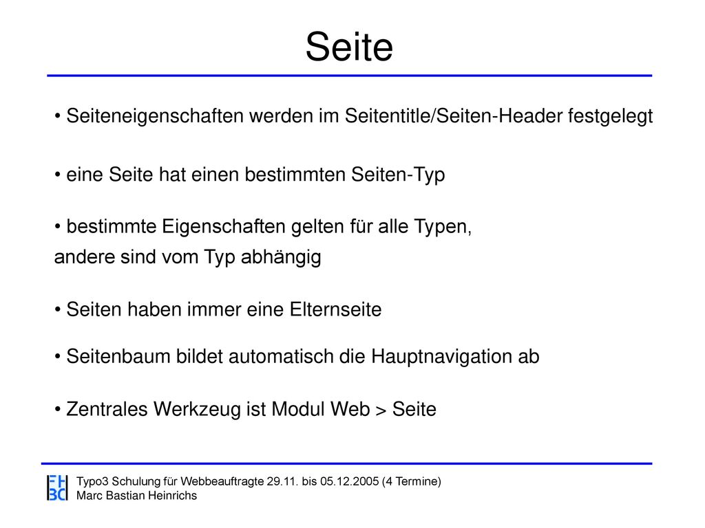 Seite Seiteneigenschaften werden im Seitentitle/Seiten-Header festgelegt. eine Seite hat einen bestimmten Seiten-Typ.
