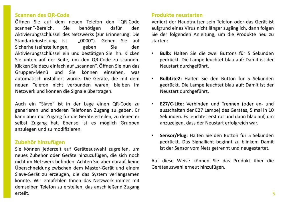 Scannen des QR-Code Zubehör hinzufügen Produkte neustarten