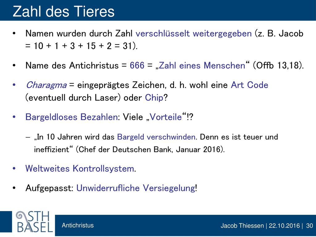 Zahl des Tieres Namen wurden durch Zahl verschlüsselt weitergegeben (z. B. Jacob = = 31).